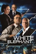 Nonton film White Elephant (2022) idlix , lk21, dutafilm, dunia21