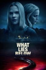 Nonton film What Lies Below (2020) idlix , lk21, dutafilm, dunia21