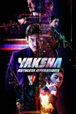 Nonton film Yaksha: Ruthless Operations (2022) idlix , lk21, dutafilm, dunia21