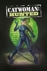 Nonton film Catwoman: Hunted (2022) idlix , lk21, dutafilm, dunia21