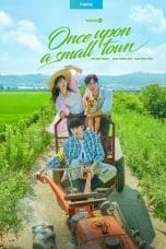 Nonton film Once Upon a Small Town (2022) idlix , lk21, dutafilm, dunia21