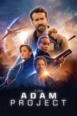 Nonton film The Adam Project (2022) idlix , lk21, dutafilm, dunia21