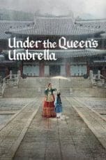 Nonton film Under the Queen’s Umbrella (2022) idlix , lk21, dutafilm, dunia21