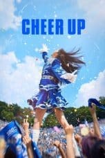 Nonton film Cheer Up (2022) idlix , lk21, dutafilm, dunia21
