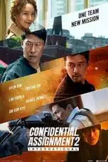 Nonton film Confidential Assignment 2: International (2022) idlix , lk21, dutafilm, dunia21