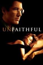 Nonton film Unfaithful idlix , lk21, dutafilm, dunia21