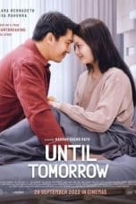 Nonton film Until Tomorrow (2022) idlix , lk21, dutafilm, dunia21