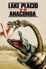 Nonton film Lake Placid vs. Anaconda (2015) idlix , lk21, dutafilm, dunia21