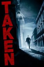 Nonton film Taken (2008) idlix , lk21, dutafilm, dunia21