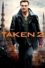 Nonton film Taken 2 (2012) idlix , lk21, dutafilm, dunia21