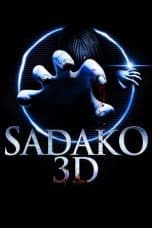 Nonton film Sadako 3D (2012) idlix , lk21, dutafilm, dunia21