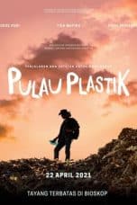 Nonton film Pulau Plastik (2021) idlix , lk21, dutafilm, dunia21