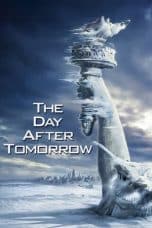 Nonton film The Day After Tomorrow (2004) idlix , lk21, dutafilm, dunia21