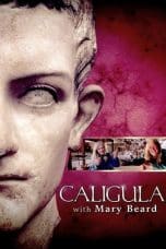 Nonton film Caligula with Mary Beard (2013) idlix , lk21, dutafilm, dunia21
