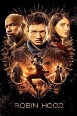 Nonton film Robin Hood (2018) idlix , lk21, dutafilm, dunia21