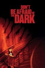 Nonton film Don’t Be Afraid of the Dark (2010) idlix , lk21, dutafilm, dunia21