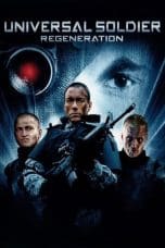 Nonton film Universal Soldier: Regeneration (2009) idlix , lk21, dutafilm, dunia21