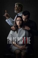 Nonton film False Positive (2021) idlix , lk21, dutafilm, dunia21