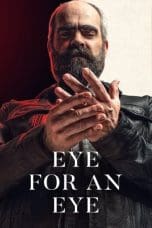 Nonton film Eye for an Eye (2019) idlix , lk21, dutafilm, dunia21