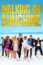 Nonton film Walking on Sunshine (2014) idlix , lk21, dutafilm, dunia21