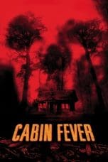 Nonton film Cabin Fever (2002) idlix , lk21, dutafilm, dunia21