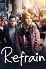 Nonton film Refrain (2013) idlix , lk21, dutafilm, dunia21