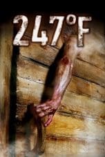 Nonton film 247 Degrees Fahrenheit (2011) idlix , lk21, dutafilm, dunia21