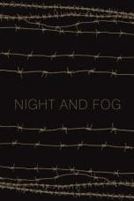 Nonton film Night and Fog (1956) idlix , lk21, dutafilm, dunia21