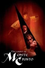 Nonton film The Count of Monte Cristo (2002) idlix , lk21, dutafilm, dunia21