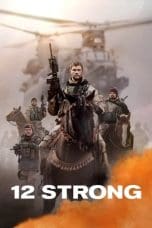 Nonton film 12 Strong (2018) idlix , lk21, dutafilm, dunia21