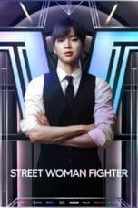 Nonton film Street Woman Fighter Season 1 (2021) idlix , lk21, dutafilm, dunia21
