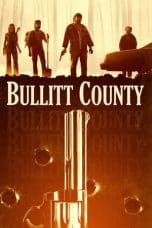 Nonton film Bullitt County (2018) idlix , lk21, dutafilm, dunia21