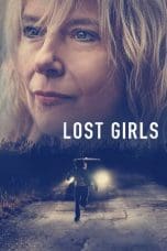 Nonton film Lost Girls (2020) idlix , lk21, dutafilm, dunia21