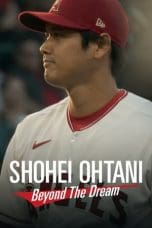 Nonton film Shohei Ohtani: Beyond the Dream (2023) idlix , lk21, dutafilm, dunia21
