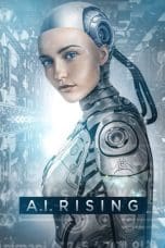 Nonton film A.I. Rising (2018) idlix , lk21, dutafilm, dunia21
