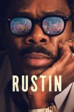 Nonton film Rustin (2023) idlix , lk21, dutafilm, dunia21