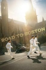 Nonton film Road to Boston (2023) idlix , lk21, dutafilm, dunia21