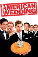 Nonton film American Wedding (2003) idlix , lk21, dutafilm, dunia21