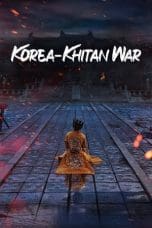 Nonton film Korea-Khitan War (2023) idlix , lk21, dutafilm, dunia21