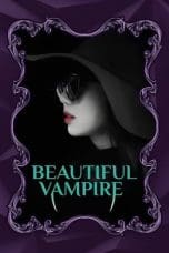 Nonton film Beautiful Vampire (2018) idlix , lk21, dutafilm, dunia21