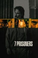 Nonton film 7 Prisoners (2021) idlix , lk21, dutafilm, dunia21