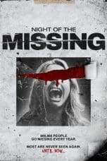 Nonton film Night of the Missing (2023) idlix , lk21, dutafilm, dunia21