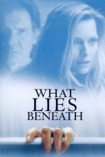 Nonton film What Lies Beneath (2000) idlix , lk21, dutafilm, dunia21