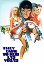 Nonton film They Came to Rob Las Vegas (1968) idlix , lk21, dutafilm, dunia21
