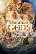 Nonton film League of Gods (2016) idlix , lk21, dutafilm, dunia21