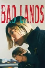 Nonton film Bad Lands (2023) idlix , lk21, dutafilm, dunia21