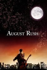 Nonton film August Rush (2007) idlix , lk21, dutafilm, dunia21