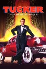 Nonton film Tucker: The Man and His Dream (1988) idlix , lk21, dutafilm, dunia21