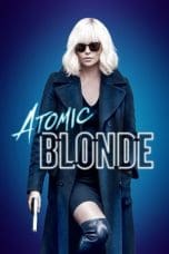 Nonton film Atomic Blonde (2017) idlix , lk21, dutafilm, dunia21