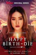 Nonton film Happy Birth-Die (2024) idlix , lk21, dutafilm, dunia21